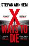 [Fabian Risk 05] • X Ways to Die